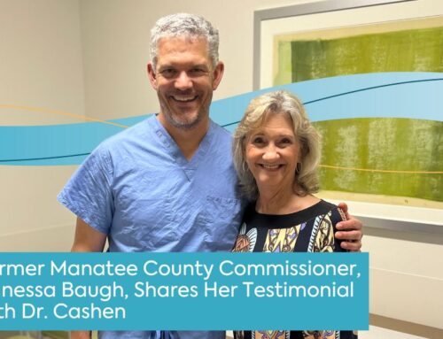 Former Manatee County Commissioner, Vanessa Baugh, Shares Her Testimonial with Dr. Cashen